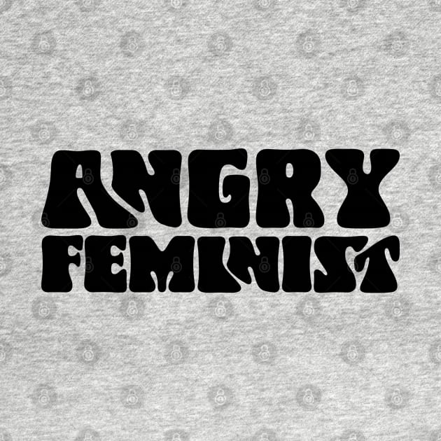 Angry Feminist by Pridish